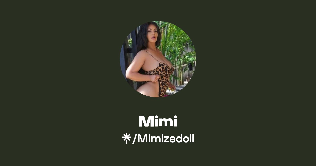 Mimi - Find Mimi Onlyfans - Linktree