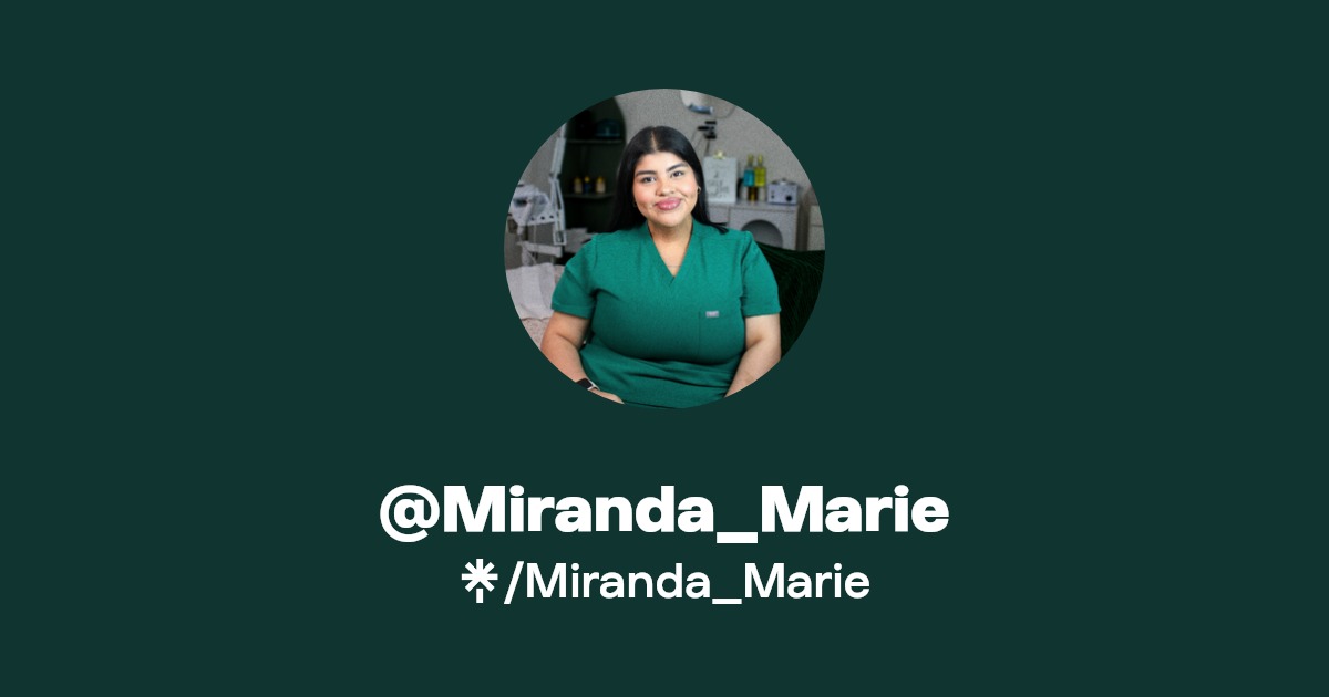 Miranda_Marie | Instagram, TikTok | Linktree