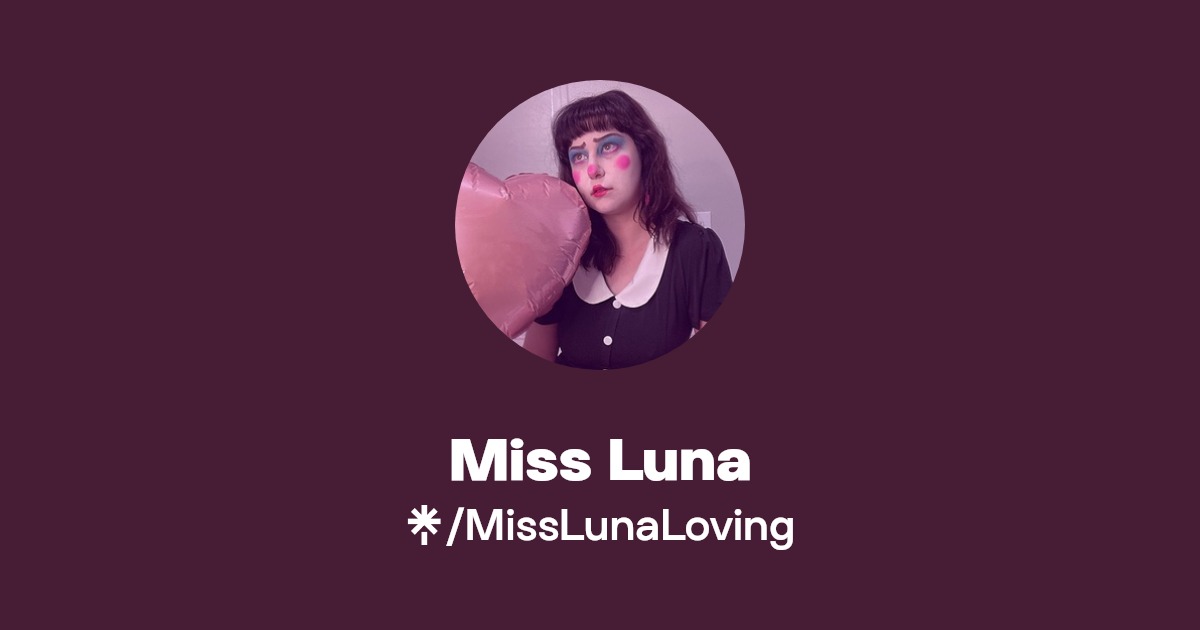 Miss Luna - Find Miss Luna Onlyfans - Linktree