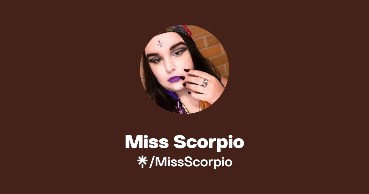 Miss Scorpio | Linktree