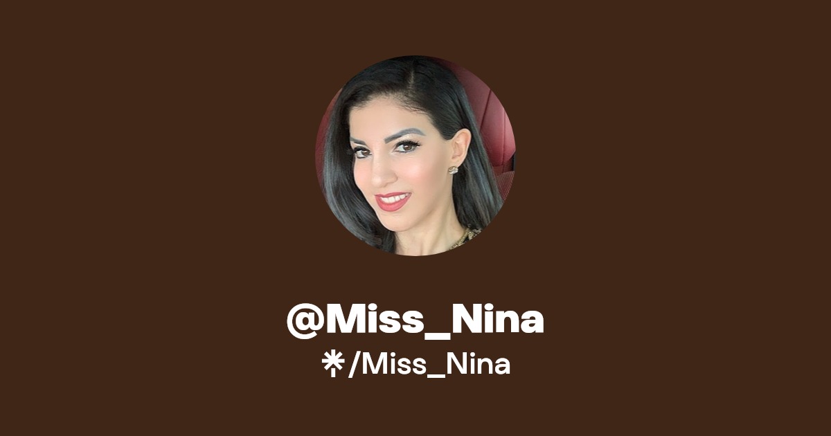 @Miss_Nina | Linktree