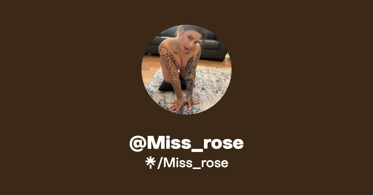 Miss_rose - Find @Miss_rose Onlyfans - Linktree