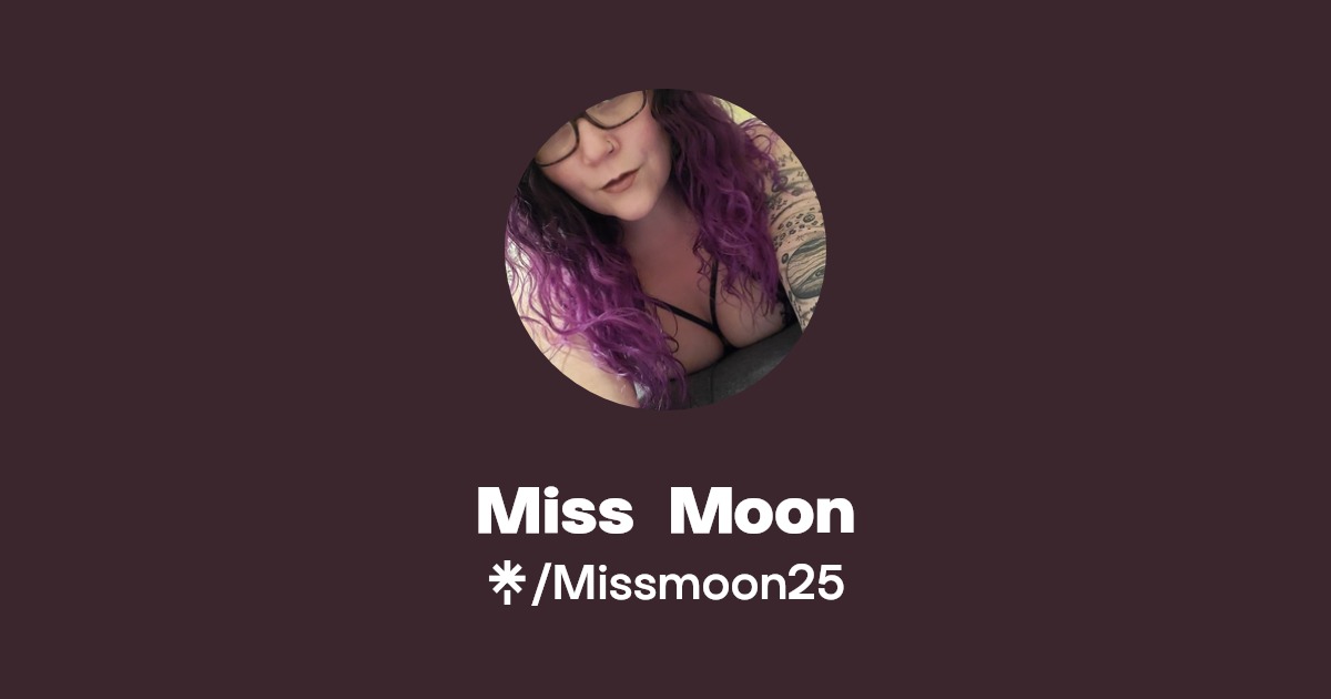 Miss Moon - Find Miss Moon Onlyfans - Linktree