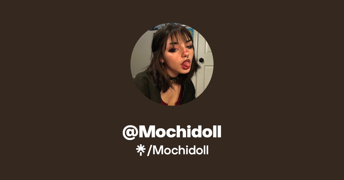 Mochidoll - Find @Mochidoll Onlyfans - Linktree