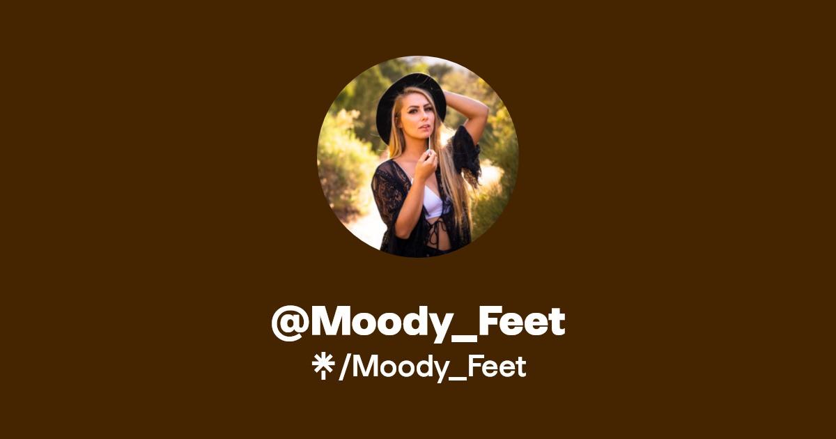 Moody_Feet - Find @Moody_Feet Onlyfans - Linktree