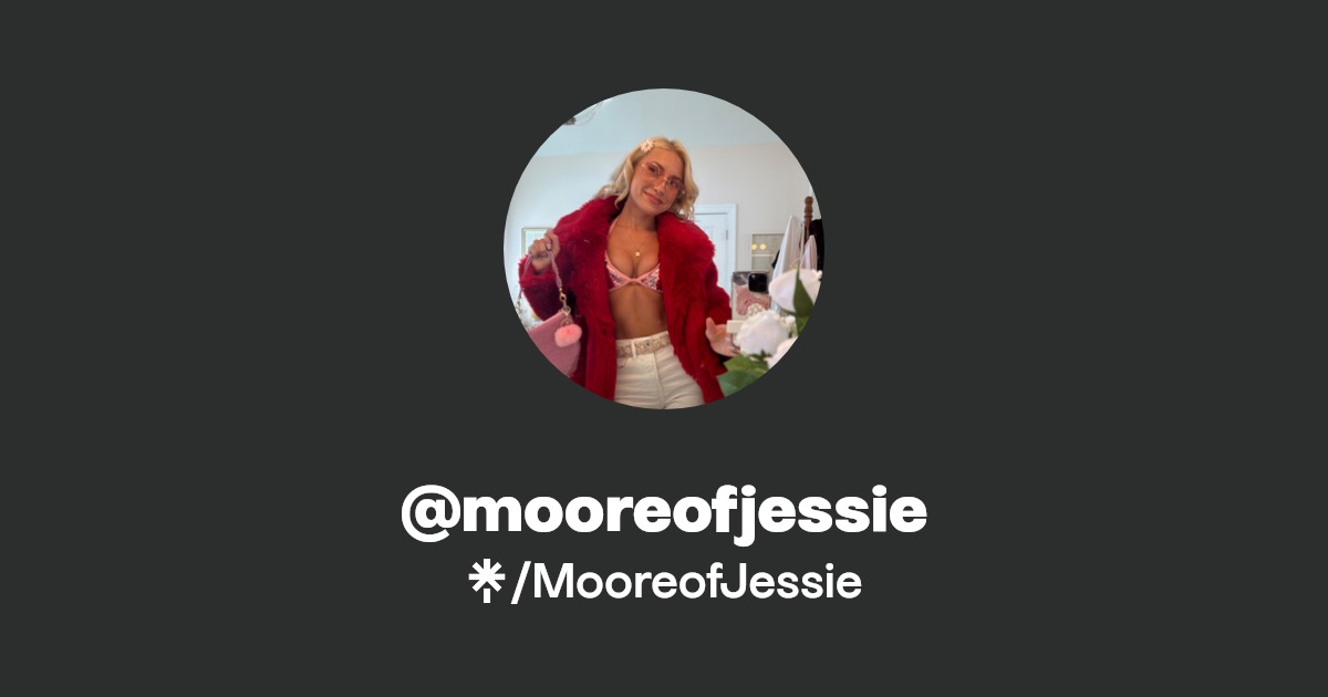 @mooreofjessie - Find @mooreofjessie Onlyfans - Linktree