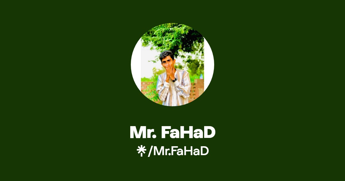 Mr. FaHaD Instagram, Facebook Linktree