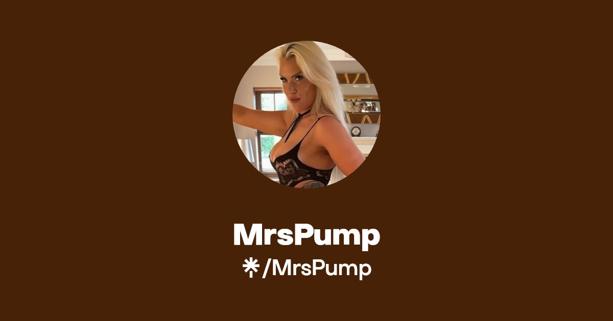 MrsPump - Find MrsPump Onlyfans - Linktree