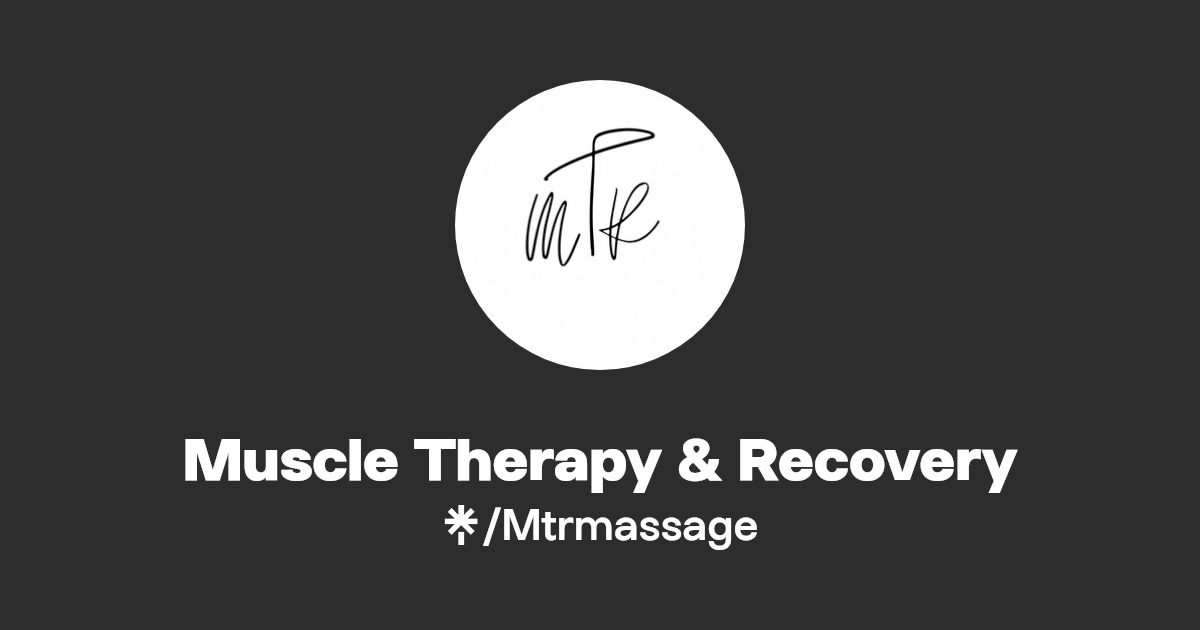 Muscle Therapy & Recovery Instagram, TikTok Linktree