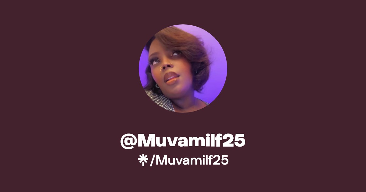 Muvamilf25 - Find @Muvamilf25 Onlyfans - Linktree