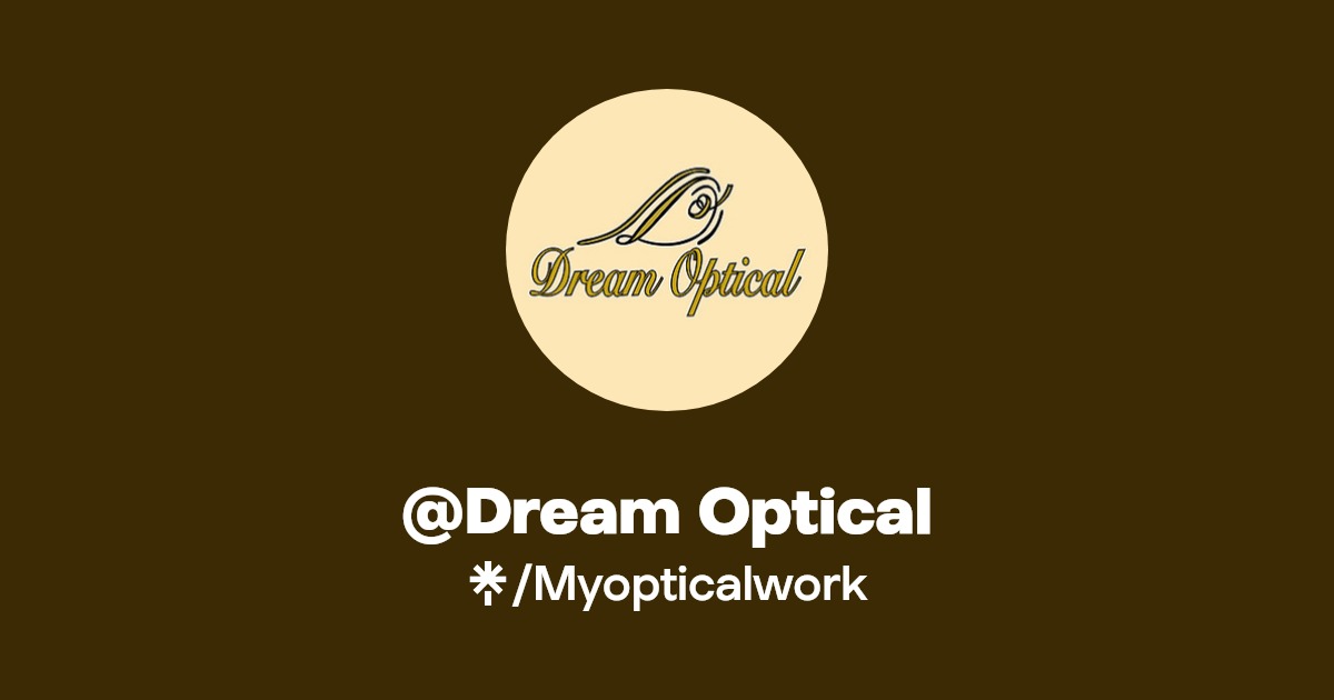 Dream Optical Instagram, Facebook Linktree