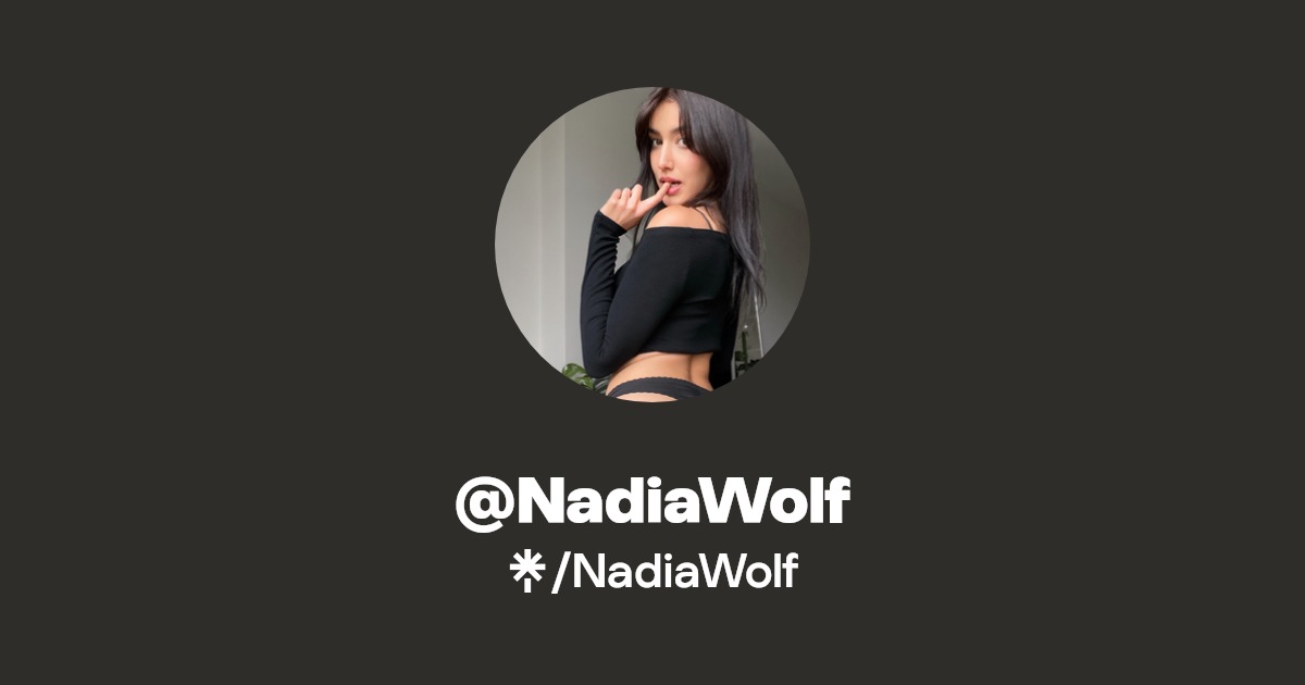 NadiaWolf - Find @NadiaWolf Onlyfans - Linktree