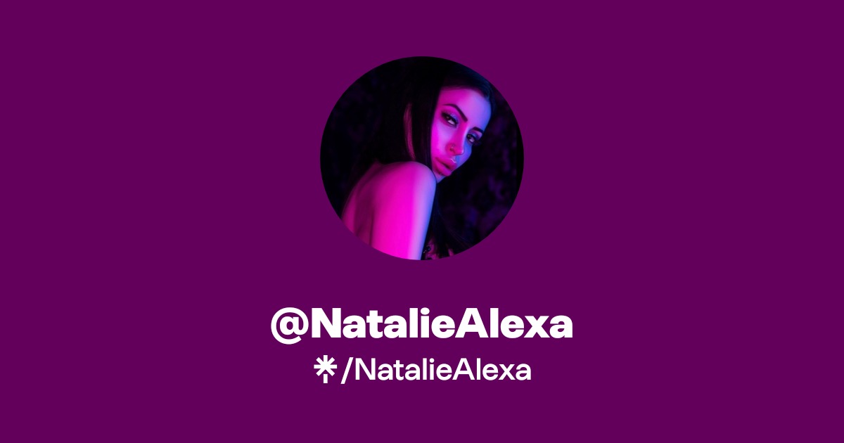 NatalieAlexa - Find @NatalieAlexa Onlyfans - Linktree