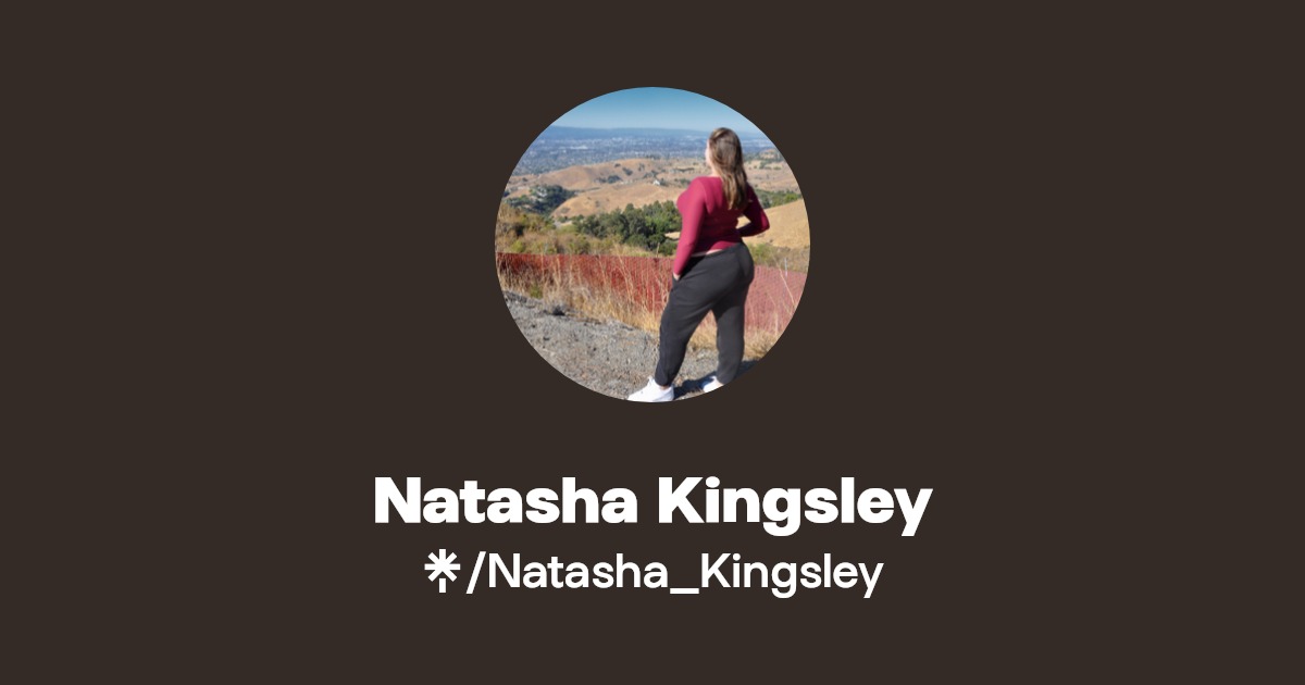 Natasha Kingsley - Find Natasha Kingsley Onlyfans - Linktree