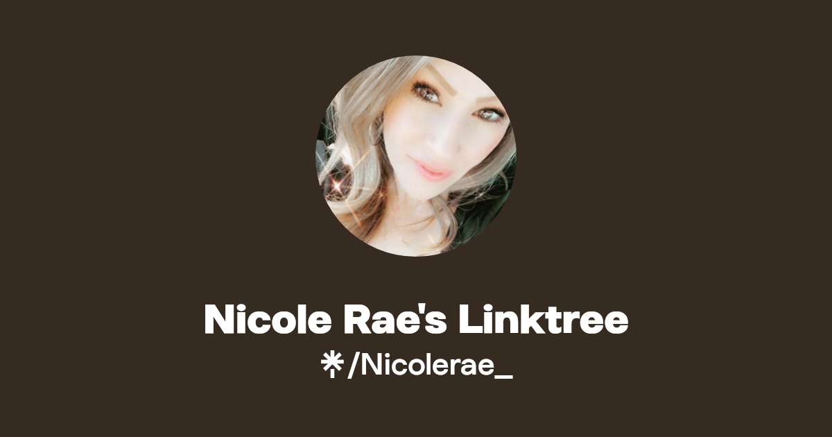Nicole Rae's Linktree - Find Nicole Rae's Linktree Onlyfans - Linktree