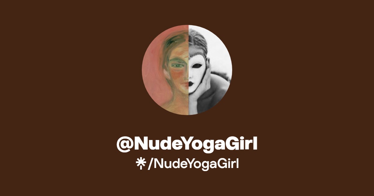 NudeYogaGirl | Instagram | Linktree