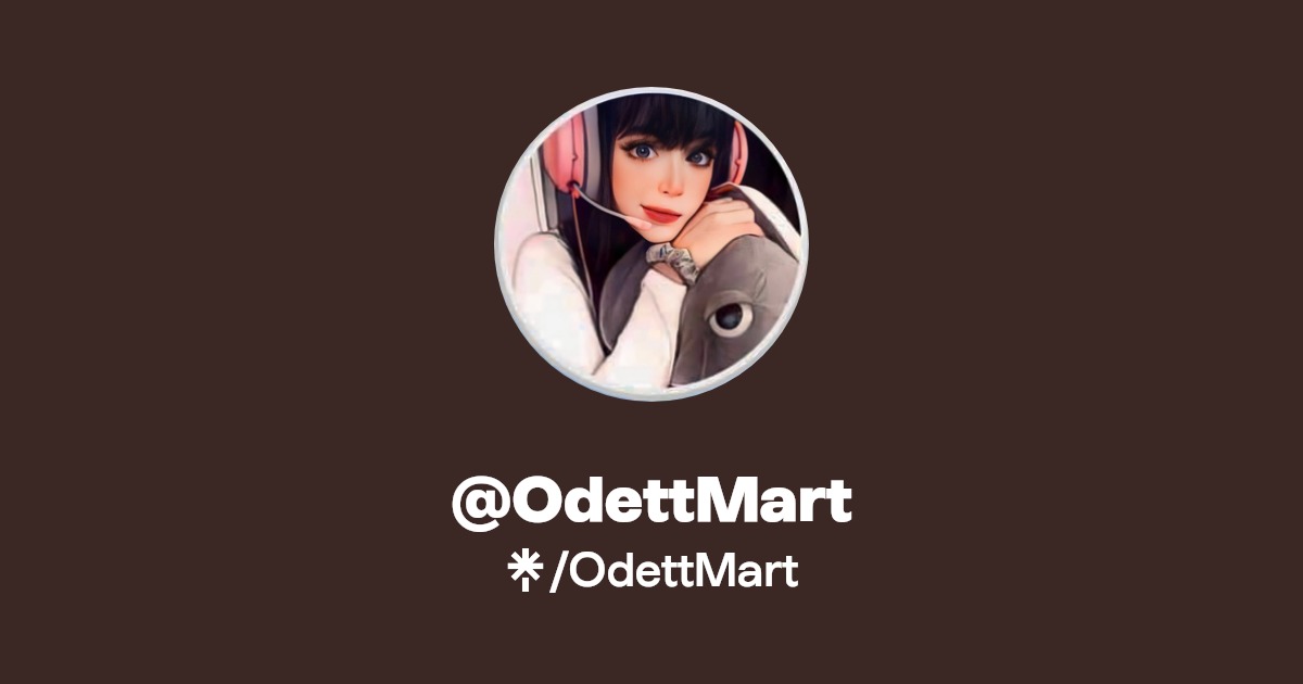 OdettMart - Find @OdettMart Onlyfans - Linktree