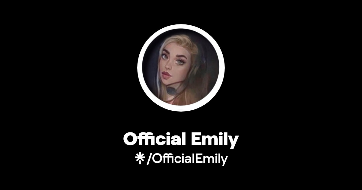 Official Emily - Find Official Emily Onlyfans - Linktree