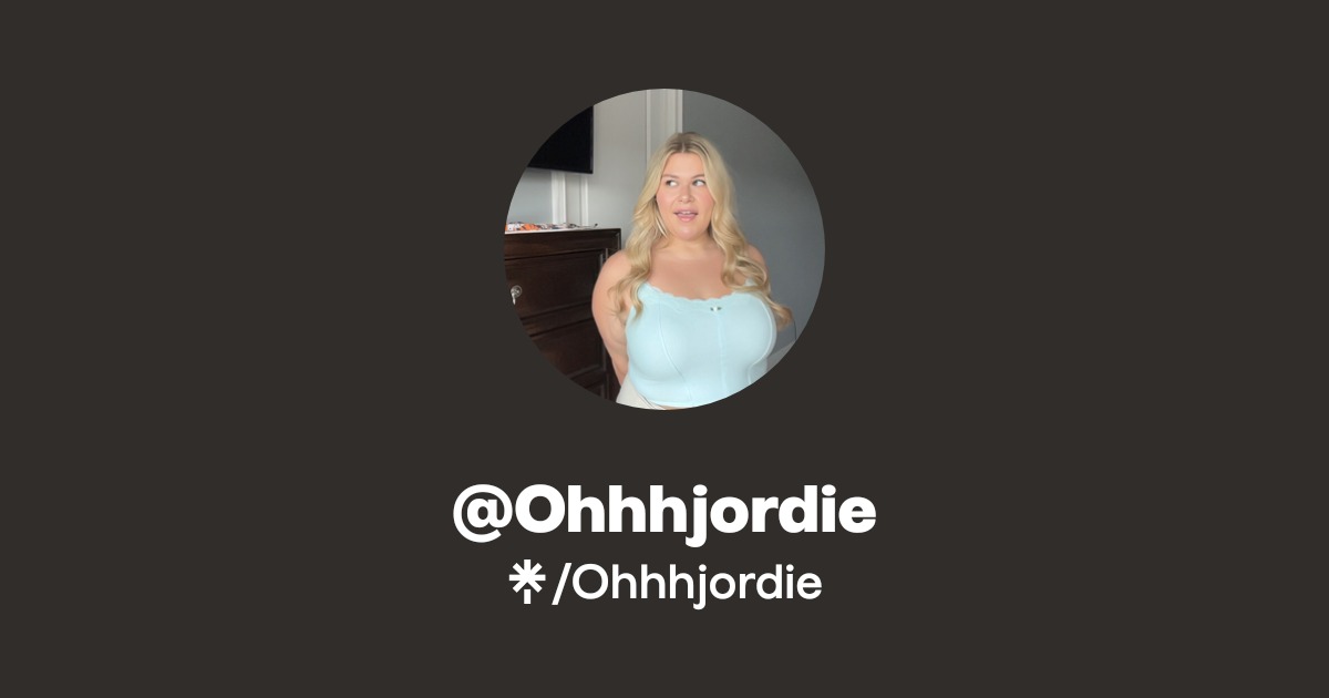 Ohhhjordie - Find @Ohhhjordie Onlyfans - Linktree