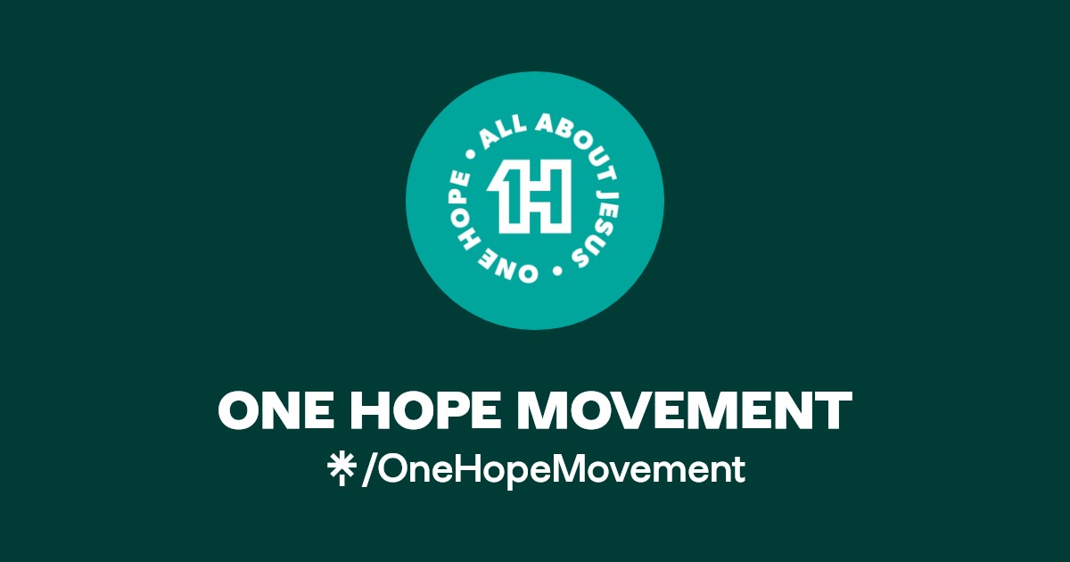 ONE HOPE MOVEMENT Linktree
