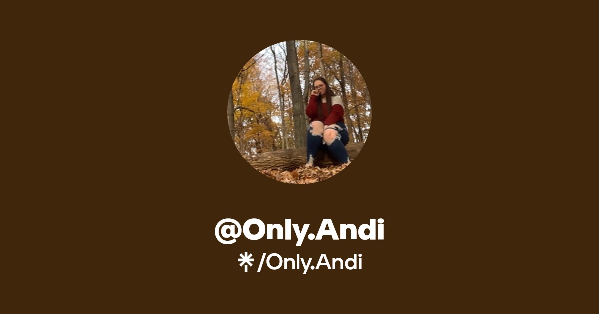Only.Andi | Instagram | Linktree