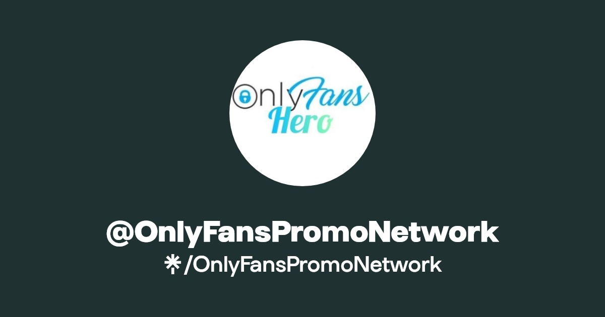 OnlyFansPromoNetwork | Twitter | Linktree