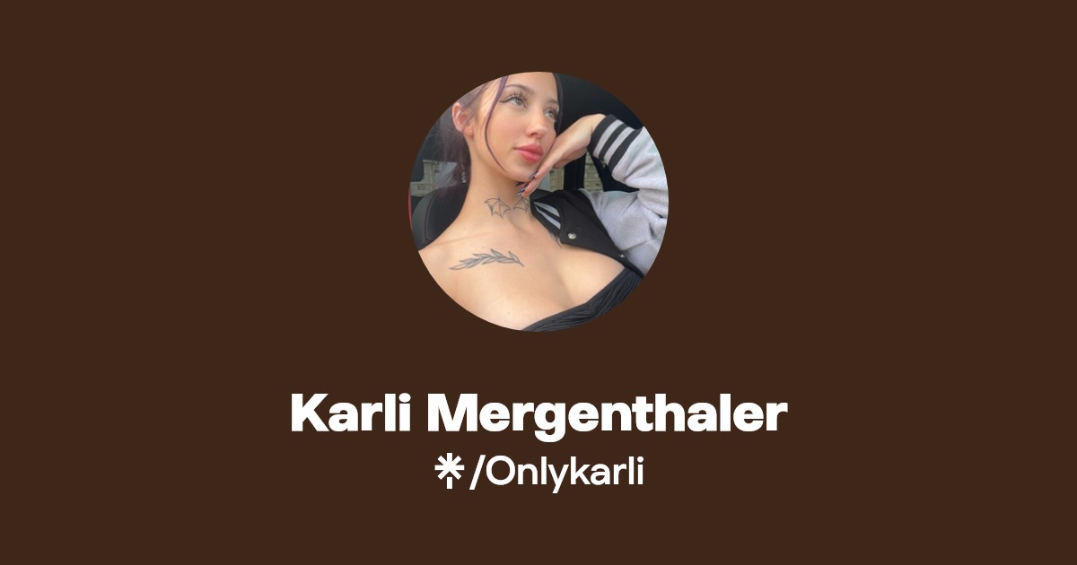 Karli Mergenthaler - Find Karli Mergenthaler Onlyfans - Linktree
