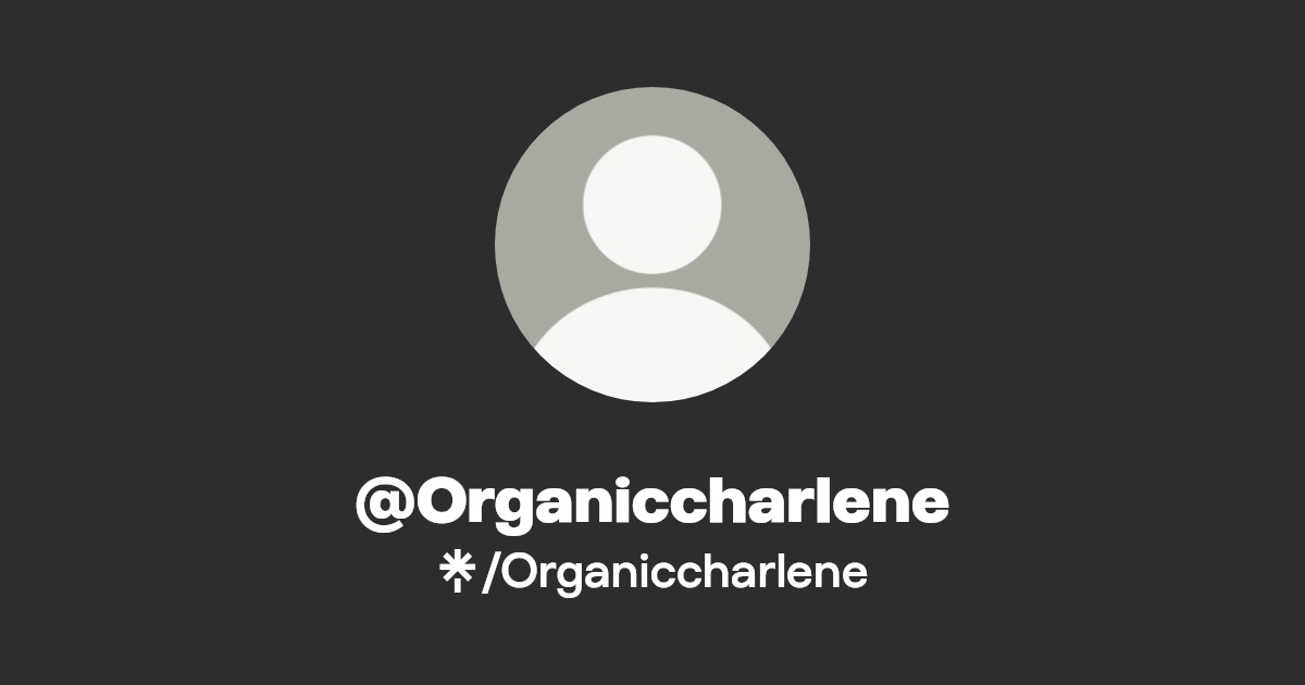 Organiccharlene - Find @Organiccharlene Onlyfans - Linktree