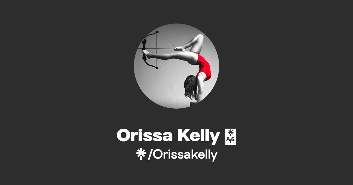 Orissa Kelly 🏹 | TikTok | Linktree