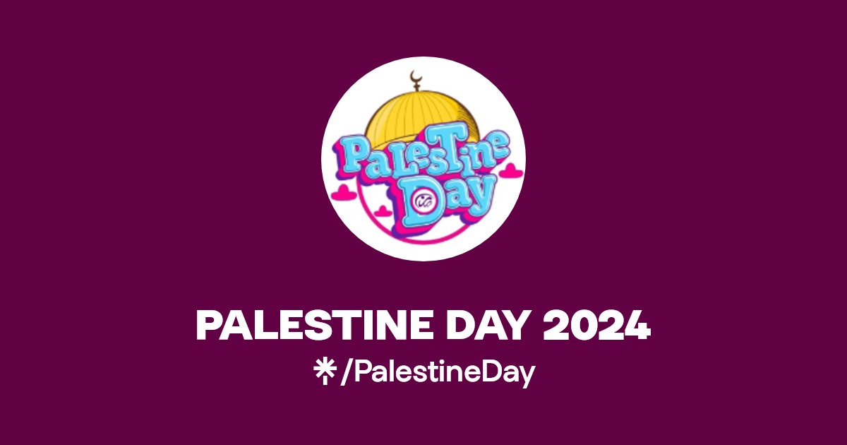 PALESTINE DAY 2024 Linktree
