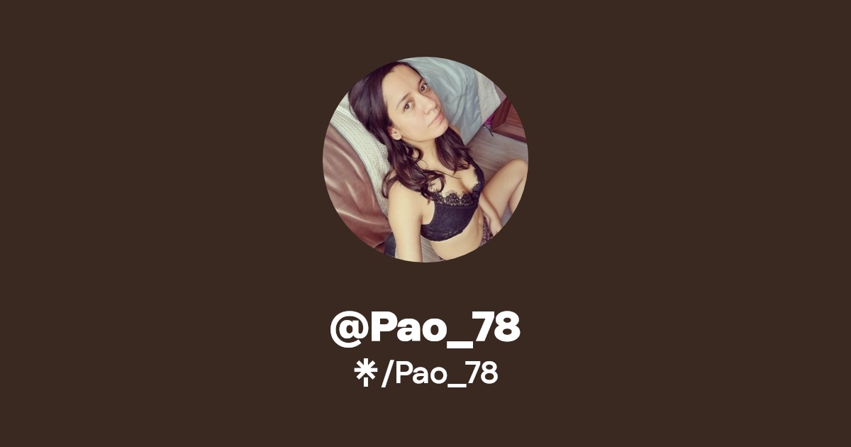 Pao_78 - Find @Pao_78 Onlyfans - Linktree