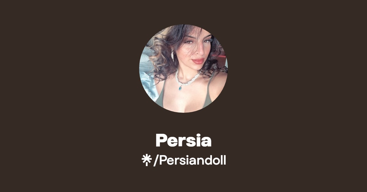 Persia - Find Persia Onlyfans - Linktree