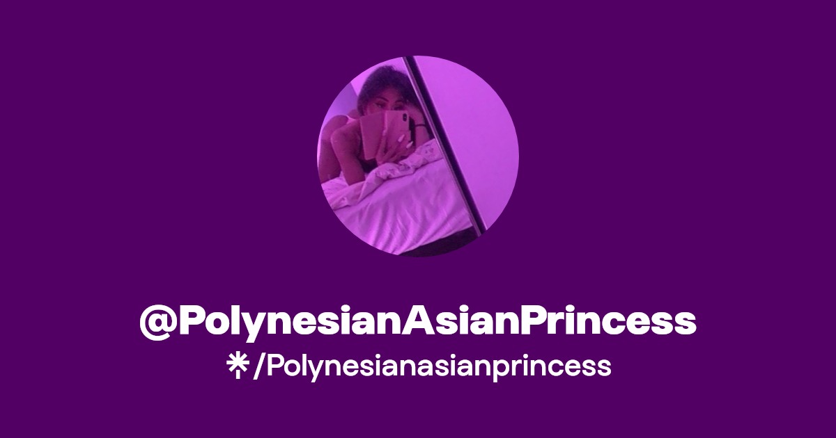 @PolynesianAsianPrincess - Find @PolynesianAsianPrincess Onlyfans