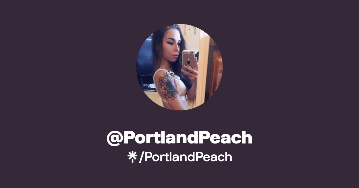 PortlandPeach - Find @PortlandPeach Onlyfans - Linktree