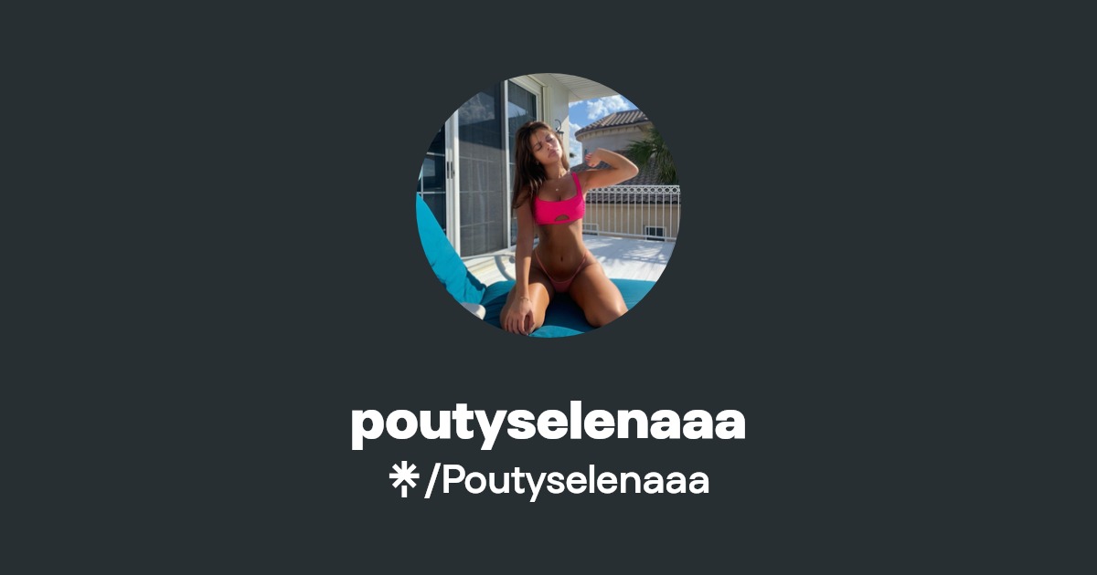 poutyselenaaa - Find poutyselenaaa Onlyfans - Linktree