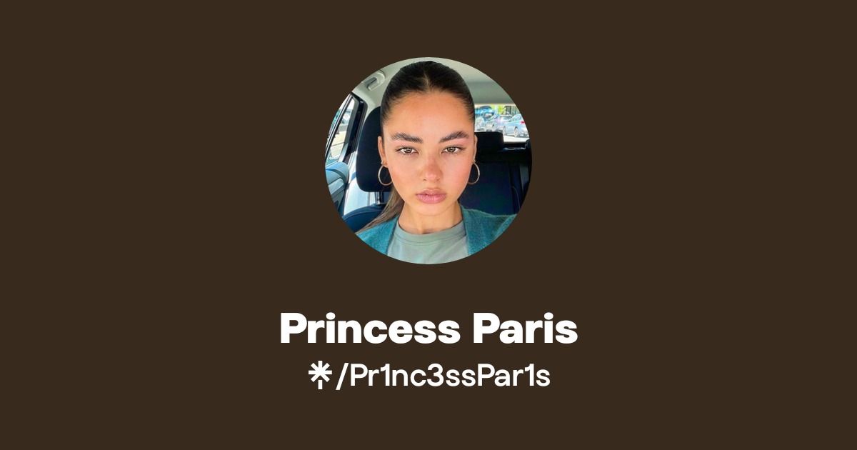 Princess Paris | Twitter | Linktree