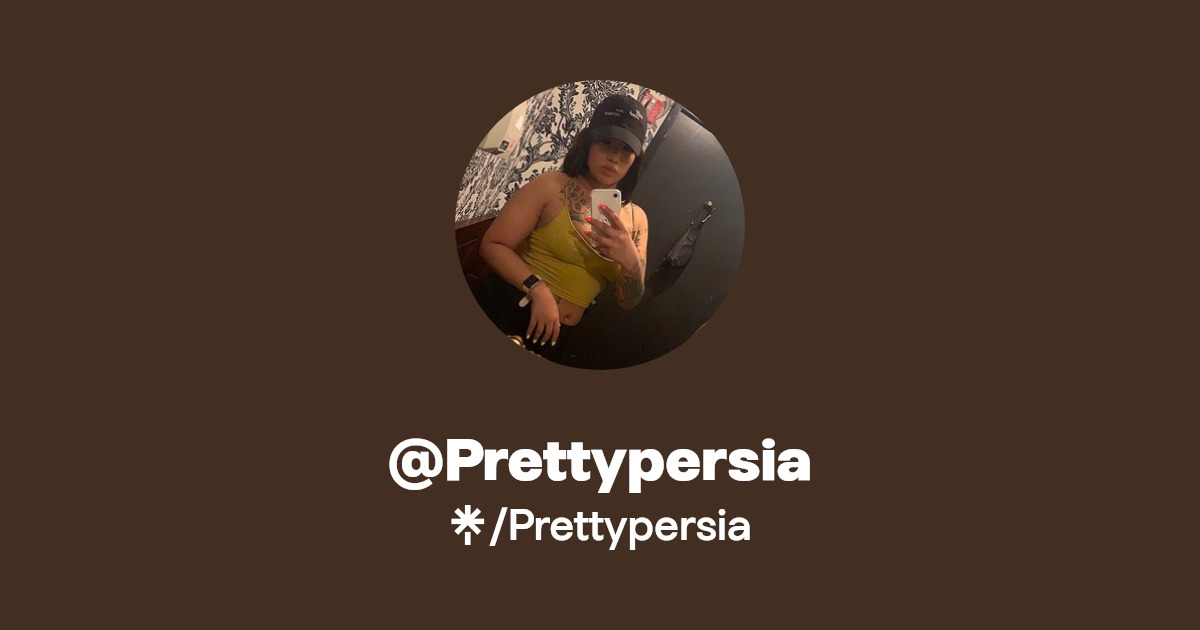 Prettypersia - Find @Prettypersia Onlyfans - Linktree