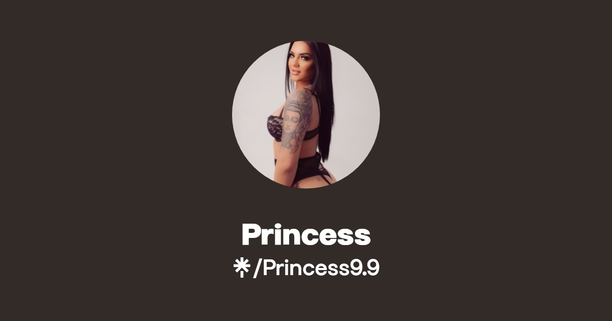 Princess - Find Princess Onlyfans - Linktree
