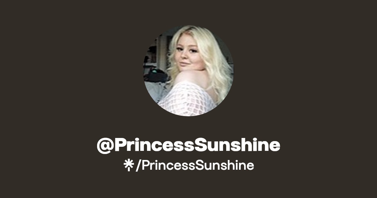 PrincessSunshine Find PrincessSunshine Onlyfans Linktree