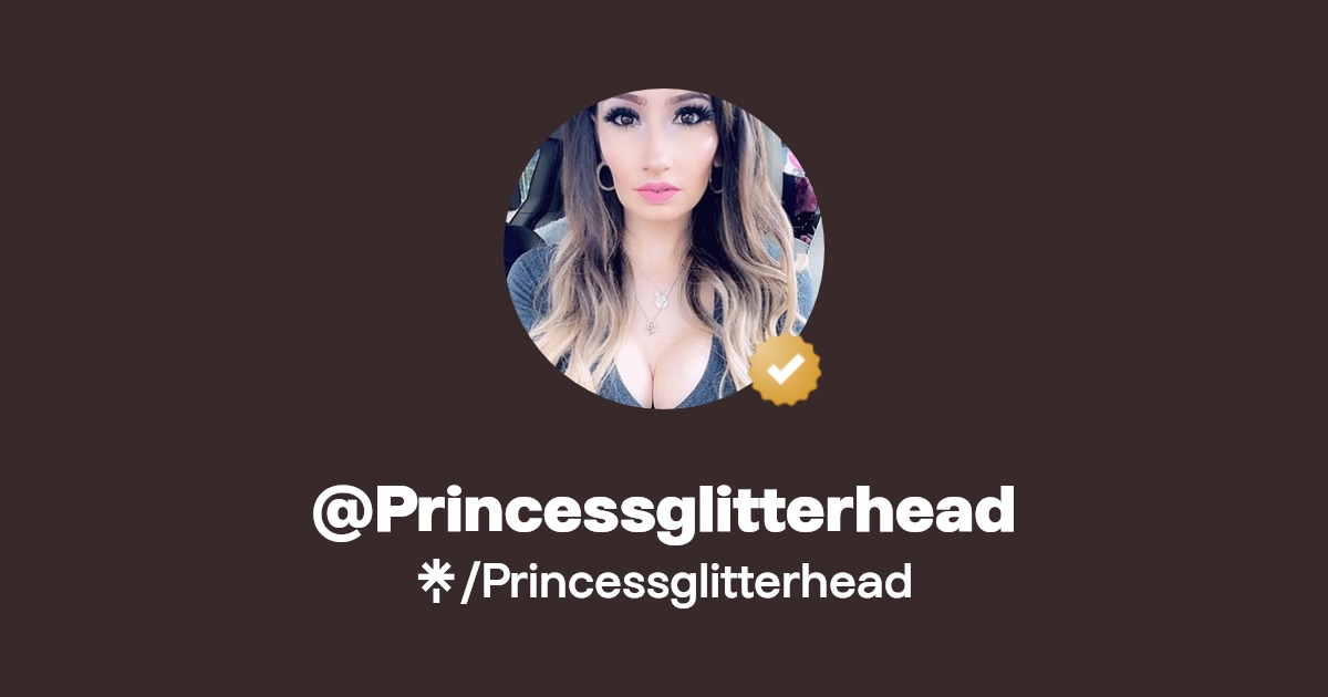 Princessglitterhead | Instagram, Facebook, TikTok | Linktree