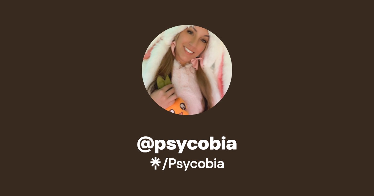 @psycobia | Instagram, TikTok, Twitch | Linktree