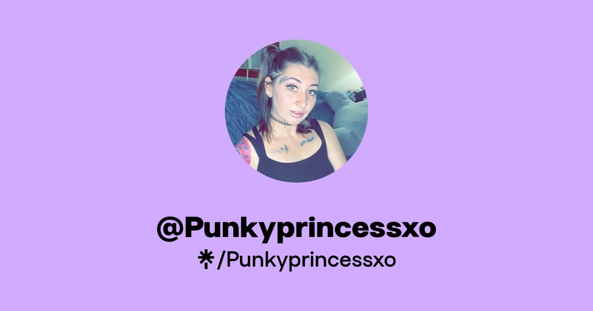 Punkyprincessxo - Find @Punkyprincessxo Onlyfans - Linktree