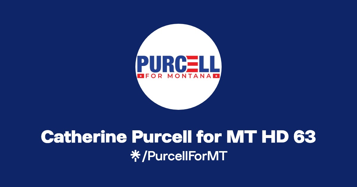 Catherine Purcell for MT HD 63(PurcellForMT) Latest Links