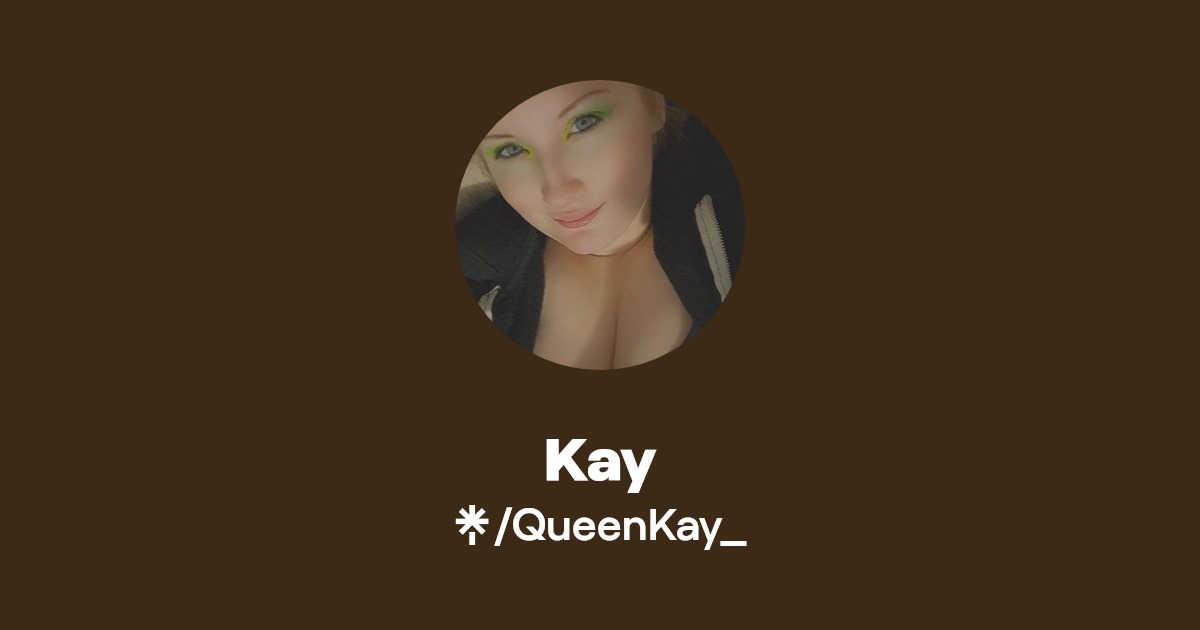 Kay - Find Kay Onlyfans - Linktree