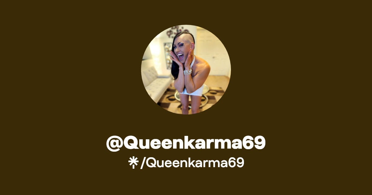 Queenkarma69 - Find @Queenkarma69 Onlyfans - Linktree