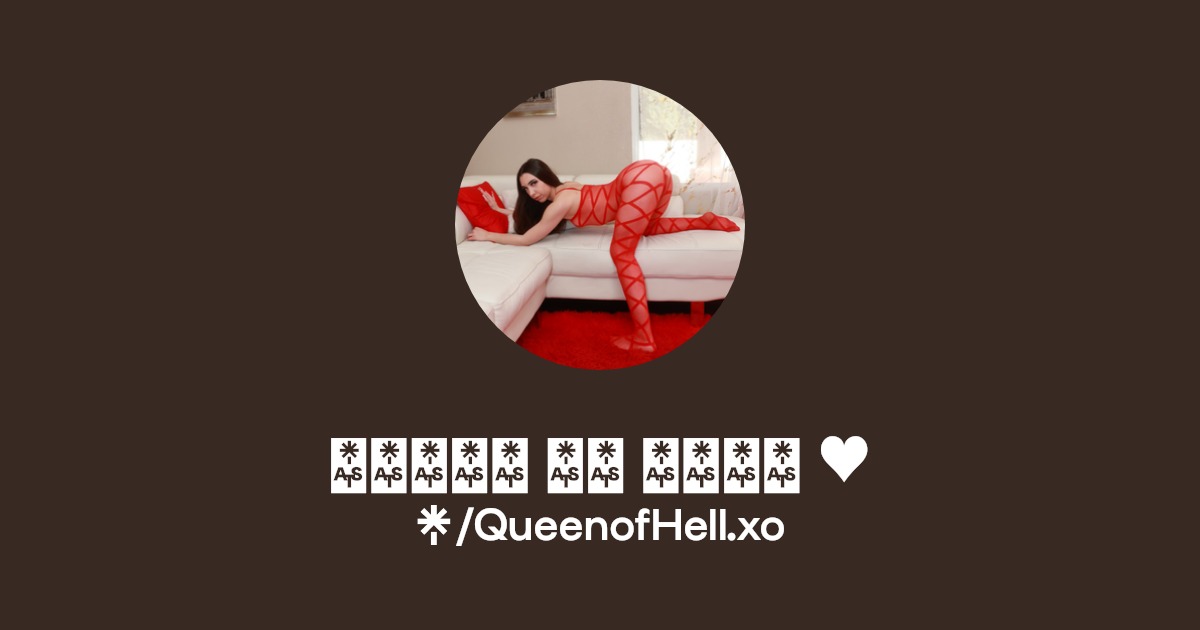 𝕼𝖚𝖊𝖊𝖓 𝖔𝖋 𝕳𝖊𝖑𝖑 ♥ - Find 𝕼𝖚𝖊𝖊𝖓 𝖔𝖋 𝕳𝖊𝖑𝖑 ♥ Onlyfans - Linktree