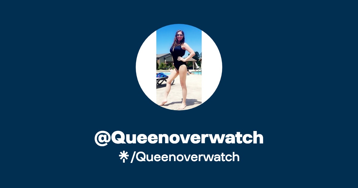 Queenoverwatch - Find @Queenoverwatch Onlyfans - Linktree