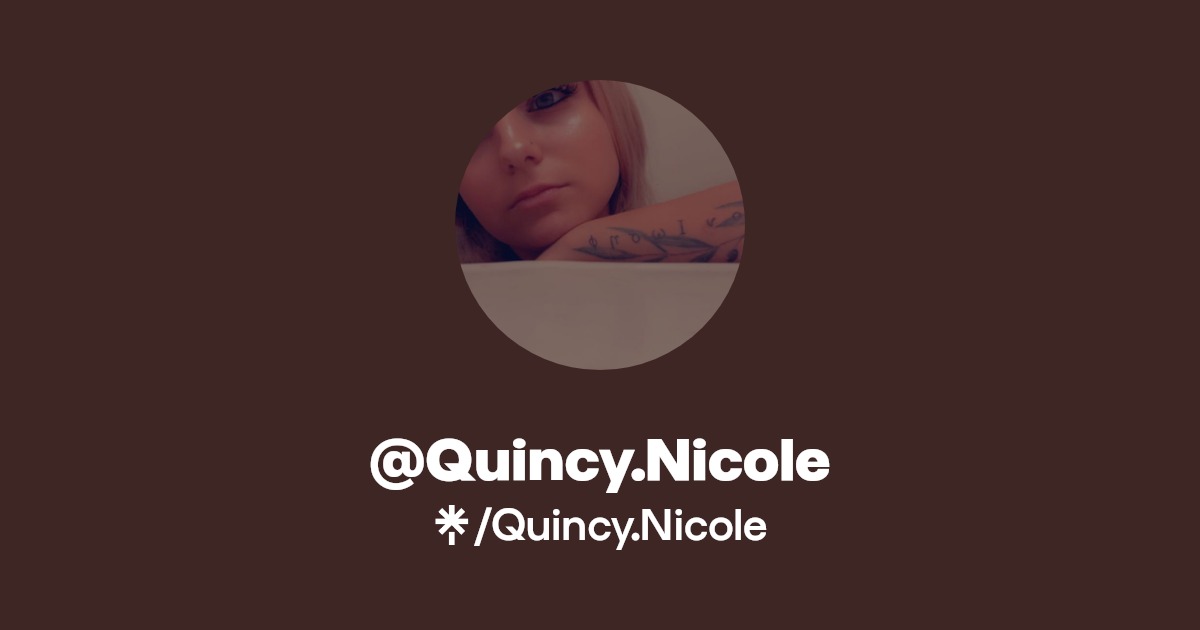 Quincy.Nicole - Find @Quincy.Nicole Onlyfans - Linktree