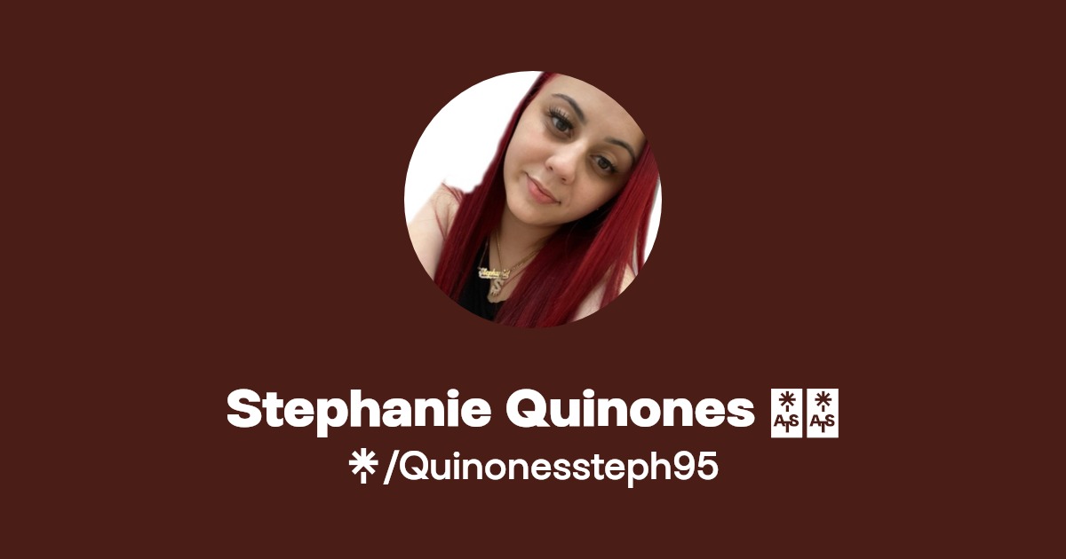 Stephanie Quinones 💫💖 Instagram Linktree