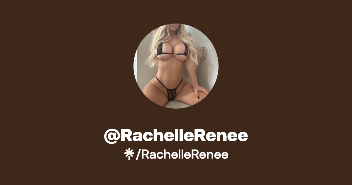 RachelleRenee - Find @RachelleRenee Onlyfans - Linktree